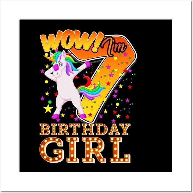 wow i' m 7 birthday girl | girl 7 the birthday Wall Art by Unique-Tshirt Design